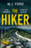 The Hiker: From the Bestselling Author Comes a New and Fast-Paced Crime Thriller for 2022