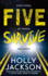 Five Survive: an Instant Number 1 Nyt Bestseller and Sunday Times Bestseller! an Explosive New Crime Thriller for Summer From the Award-Winning Author of a Good Girls Guide to Murder