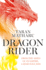 Dragon Rider: Discover the New Sunday Times Bestselling Fantasy Full of Dragons and Magic
