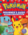 Pok�mon Beginners Guide: the Ultimate Introduction to the World of Pok�mon-the Perfect Christmas Gift for Fans