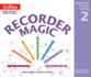 Recorder Magic-Recorder Magic: Descant Tutor Book 2