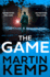 The Game: a Gripping and Gritty Page-Turner, the British Thriller You Want to Read in 2023
