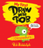 My First Draw With Rob: Dinosaurs: the Number One Bestselling Illustrated Art Activity Book Series From Rob Biddulph, Now for Young Readers � With Lots of Drawing Fun!