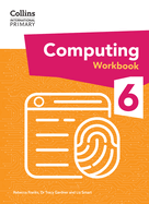 International Primary Computing Workbook: Stage 6 (Collins International Primary Computing)