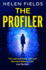 The Profiler: From the Million-Copy Bestselling Author Comes a Brand New Heart-Pounding, Gripping Psychological Thriller for 2025 That Will Leave Crime Fans Breathless