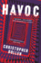 Havoc: the New York Times' #1 Thriller of 2024: 'a Deliciously Nasty Tale of Resentment and Revenge'