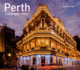 Then and Now-Perth Then and Now