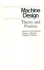 Machine Design: Theory and Practice