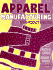 Apparel Manufacturing: Sewn Product Analysis (Second Edition)