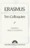 Erasmus: Ten Colloquies