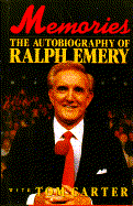Memories: the Autobiography of Ralph Emery