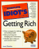 The Complete Idiot's Guide to Getting Rich