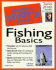 Complete Idiot's Guide to Fishing Basics (the Complete Idiot's Guide)