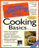 Complete Idiot's Guide to Cooking Basics (the Complete Idiot's Guide)