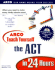Arco Teach Yourself the Act in 24 Hours, With Cd-Rom