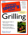 Complete Idiot's Guide to Grilling (the Complete Idiot's Guide)