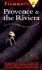 Frommer's Provence and the Riviera (Frommer's Provence and the Riviera, 2nd Ed)