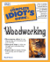 Complete Idiot's Guide to Woodworking
