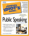 The Complete Idiots Guide to Speaking in Public With Confidence