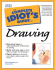 Complete Idiot's Guide to Drawing