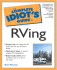 The Complete Idiot's Guide to Rving