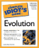 The Complete Idiot's Guide(R) to Evolution