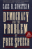 Democracy and the Problem of Free Speech