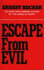 Escape From Evil