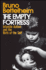 The Empty Fortress: Infantile Autism and the Birth of the Self: Infantile Autism and the Birth of Self