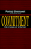 Commitment: the Dynamic of Strategy