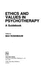 Ethics and Values in Psychotherapy; a Guidebook