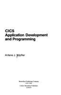 Cics: Application Development and Programming