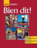Bien Dit: French 1 (French Edition)