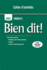 Bien Dit! French 3: Cahier D'Activites (English and French Edition); 9780030920370; 003092037x