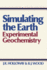 Simulating the Earth-Experimental Geochemistry