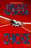 Choke: a Novel