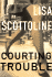 Courting Trouble