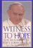 Witness to Hope: the Biography of Pope John Paul II