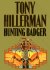 Hunting Badger (a Leaphorn and Chee Novel)