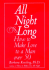 All Night Long: How to Make Love to a Man Over 50