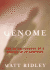 Genome: the Autobiography of a Species in 23 Chapters