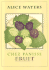 Chez Panisse Fruit
