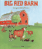 Big Red Barn: a Gentle Farm Story About Everyday Animal Life for Children (Ages 4-8)