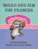 Bread and Jam for Frances: a Classic Funny Story About a Stubborn Badger for Kids (Litlinks)