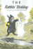 The Rabbits' Wedding Format: Hardcover