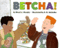 Betcha! (Mathstart. Level 3)