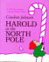 Harold at the North Pole: Great for Holiday and Christmas Reading Or Gifting