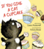 If You Give a Cat a Cupcake: a Silly Circular Story About a Cat's Cupcake-Fueled Adventure Around the Busy Town