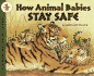 How Animal Babies Stay Safe (Let's Read-and-Find-Out Science)