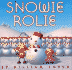 Snowie Rolie